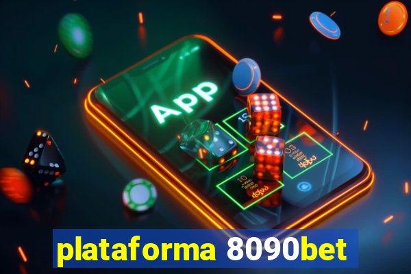 plataforma 8090bet